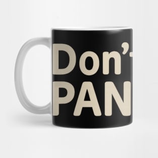 Funny-Don’t-Be--Panican Mug